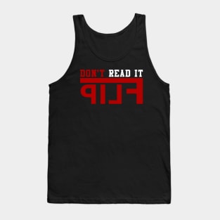 do not read flip cool design Tank Top